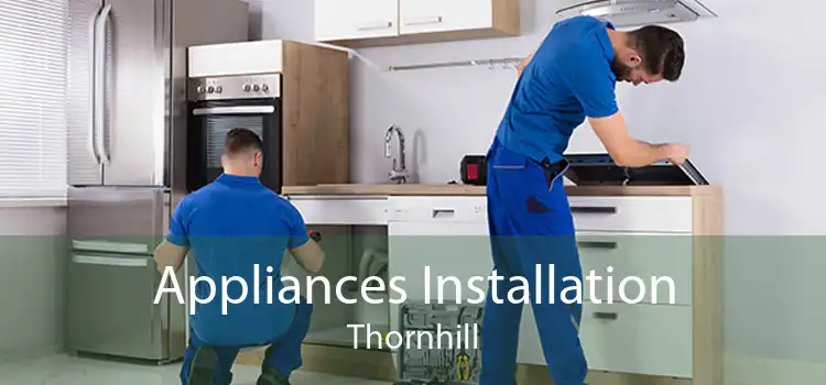 Appliances Installation Thornhill