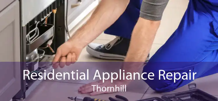 Residential Appliance Repair Thornhill